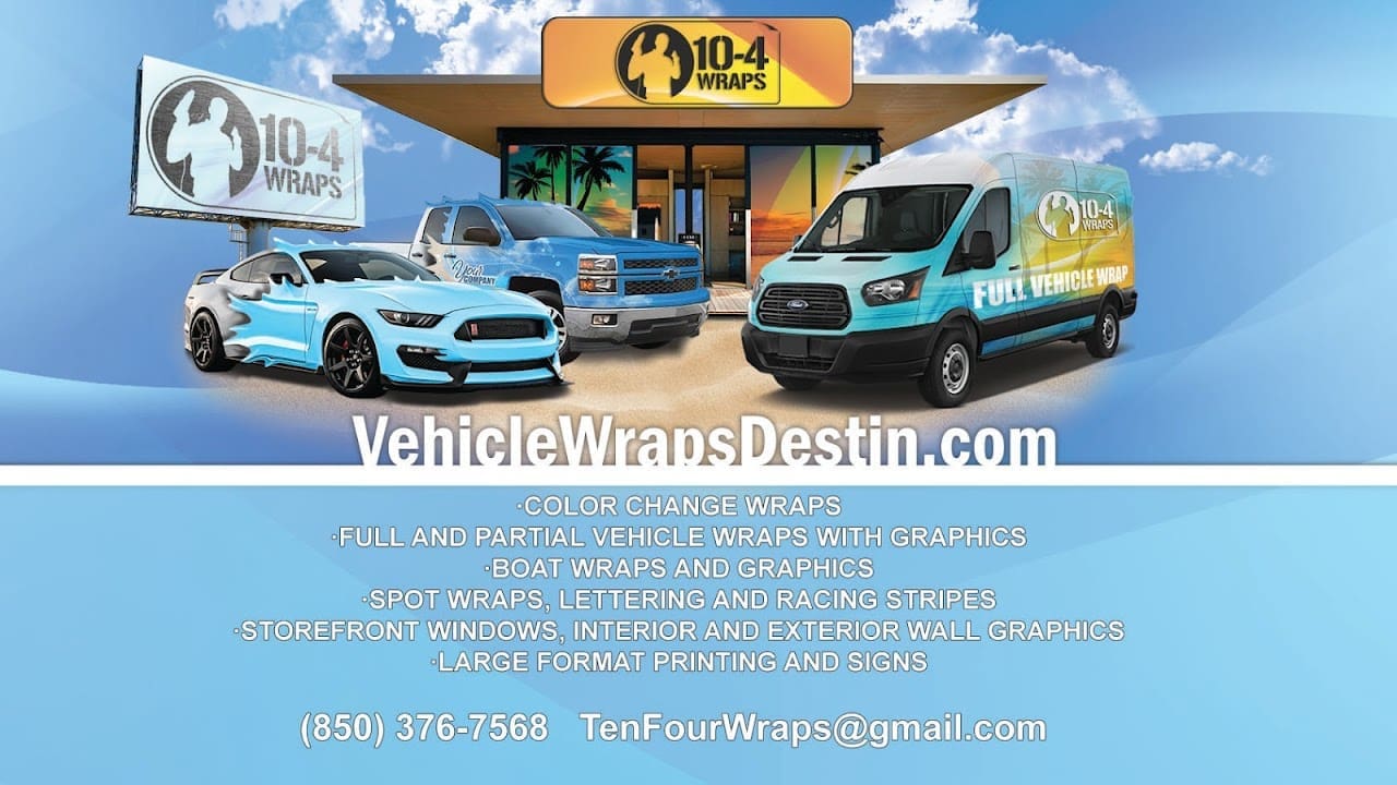 10 4 Wraps INC Vinyl Wraps and Graphics Vehicle Wrapping Service in Destin Florida