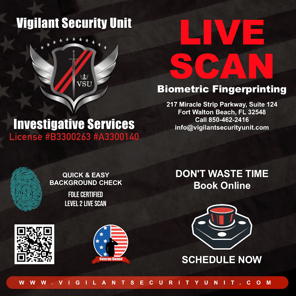 Vigilant Security Unit Investigative Services Fingerprinting Service in Fort Walton Beach Florida