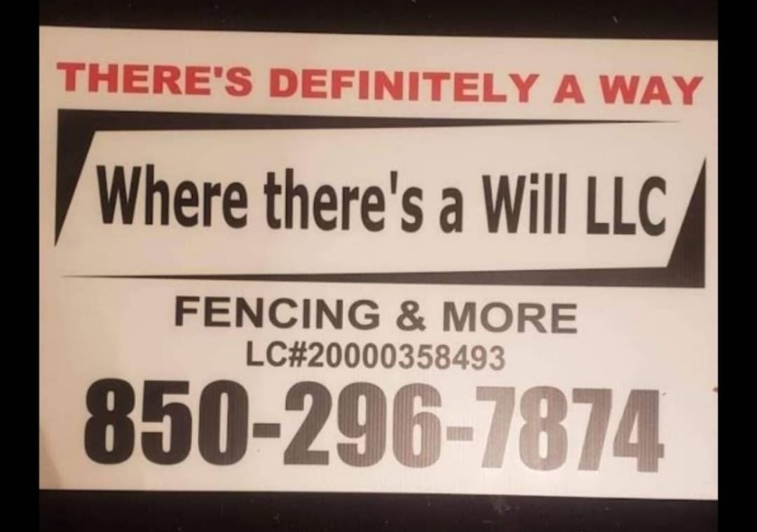 Where Theres a Will LLC Fence Contractor in Pensacola Florida